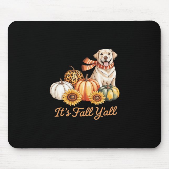 It’s Fall Y’all Dog Leopard Pumpkin Fall Creative  Mouse Pad (Front)