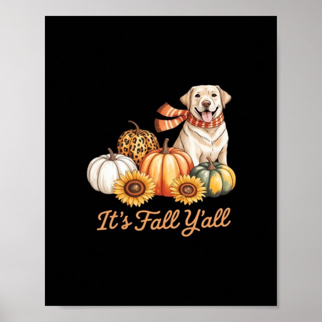 It’s Fall Y’all Dog Leopard Pumpkin Fall Creative  Poster (Front)