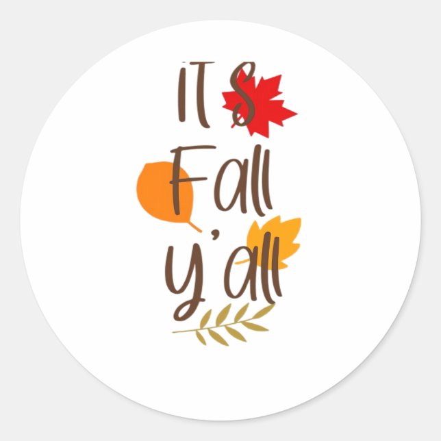 It’s Fall Y’all Essential Cool Unique Classic Round Sticker (Front)