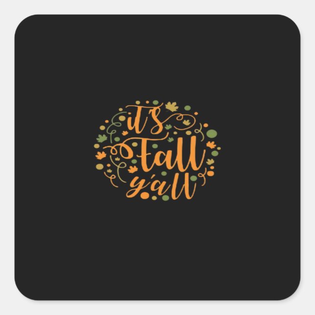 It’s Fall Y’all Essential Creative Casual Square Sticker (Front)