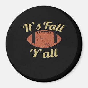 It’s Fall Y’all Essential Minimal Clean Magnet