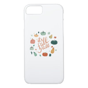 It’s Fall Y’all. Fall With Pumpkins And Leaves iPhone 8/7 Case