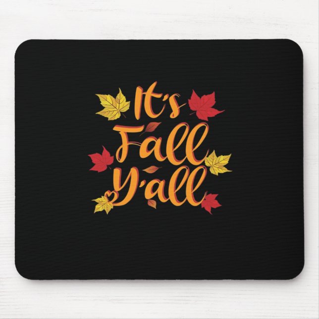 It’s Fall Y’all Funny Autumn Basic Classic Mouse Pad (Front)