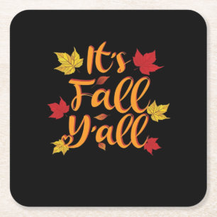 It’s Fall Y’all Funny Autumn Basic Classic Square Paper Coaster