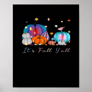 It’s Fall Y’all Funny Magic Halloween Pumpkin Than Poster