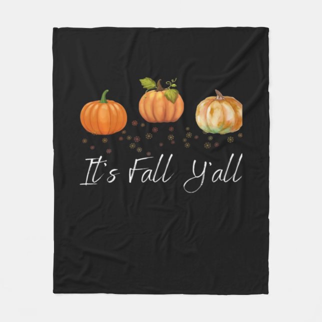 It’s Fall Y’all Funny Quote Fleece Blanket (Front)