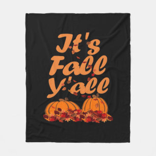 It’s Fall Y’all Funny Quote Fleece Blanket