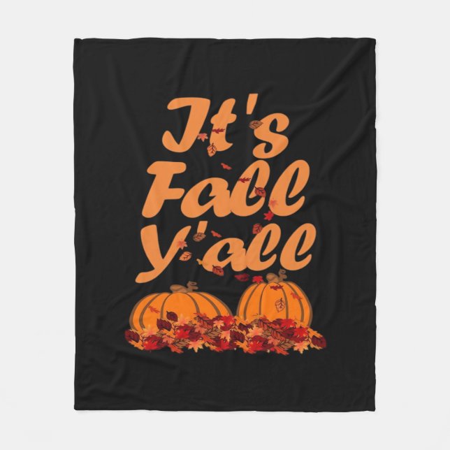 It’s Fall Y’all Funny Quote Fleece Blanket (Front)