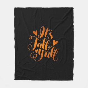 It’s Fall Y’all! Funny Quote Fleece Blanket