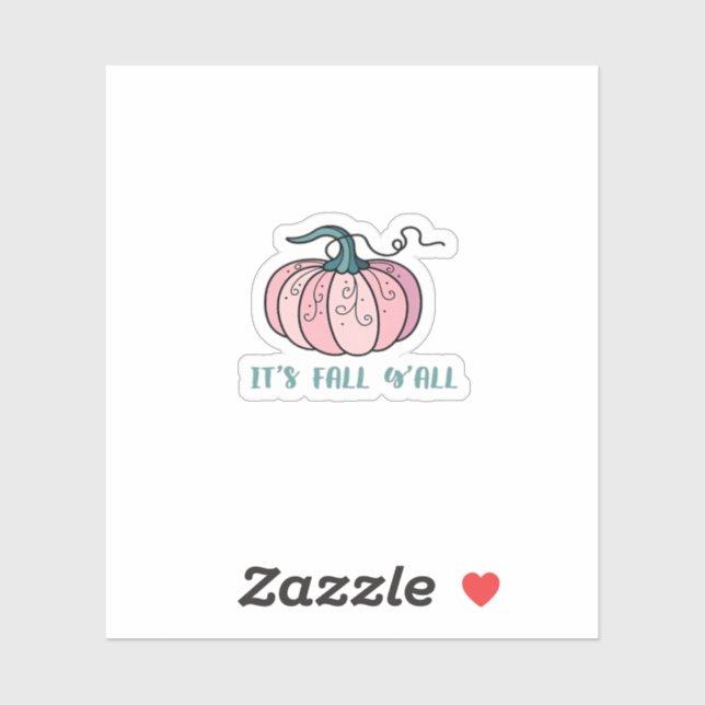 It’s Fall Y’all Funny Trendy (Sheet)