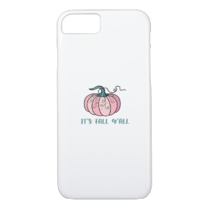 It’s Fall Y’all Funny Trendy iPhone 8/7 Case