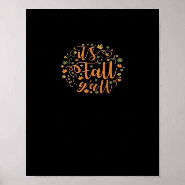 It’s Fall Y’all Funny Trendy Style Poster (Front)