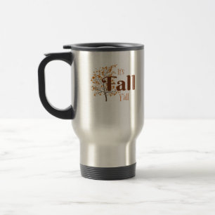 It’s Fall Y’all Funny Trendy Travel Mug