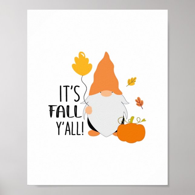 It’s Fall Y’all Gnome Cute Autumn Illustration Gra Poster (Front)