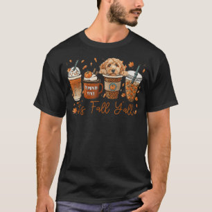 It’s Fall Y’all Goldendoodle Dog Coffee Pumpkin Sp T-Shirt