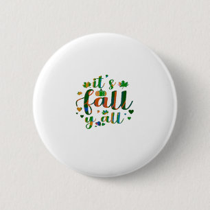 It’s Fall Y’all Graphic Style 6 Cm Round Badge