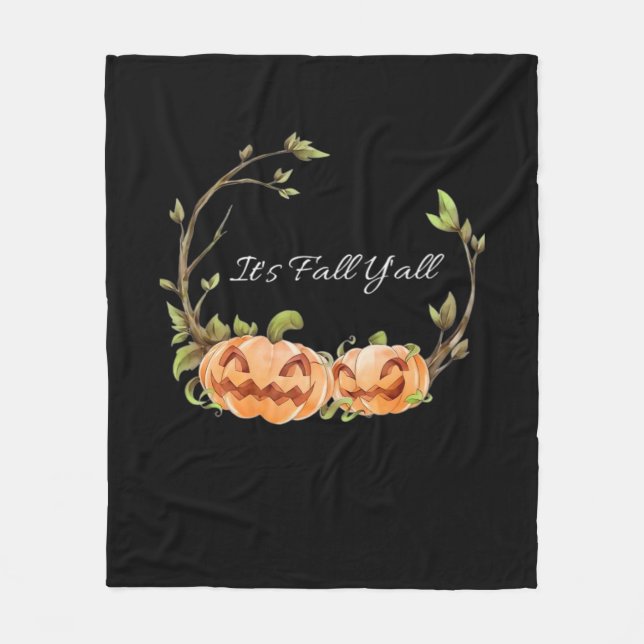 It’s Fall Y’all Halloween Cool Unique Fleece Blanket (Front)