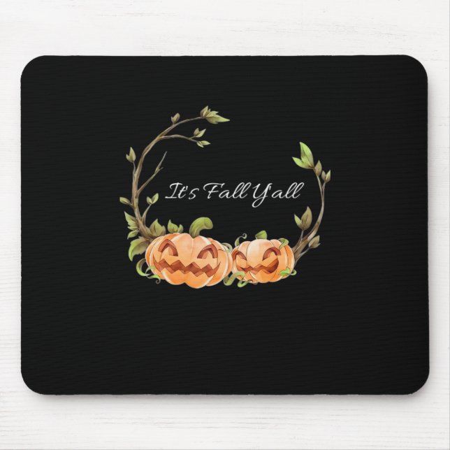 It’s Fall Y’all Halloween Cool Unique Mouse Pad (Front)