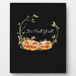 It’s Fall Y’all Halloween Cool Unique Plaque