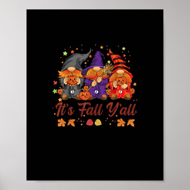 It’s Fall Y’all Halloween Gnomes Pumpkin Autumn Fa Poster (Front)