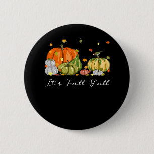 It’s Fall Y’all Halloween Pumpkin Autumn Leaves Th 6 Cm Round Badge