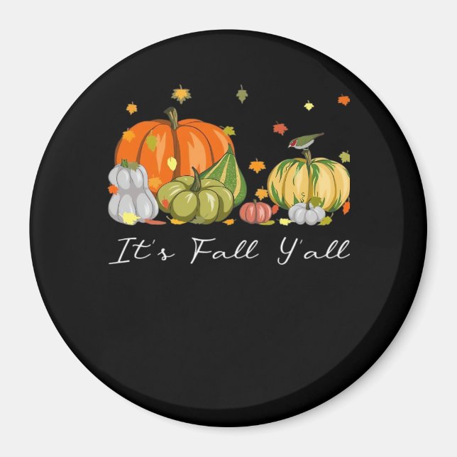 It’s Fall Y’all Halloween Pumpkin Autumn Leaves Th Magnet (Front)