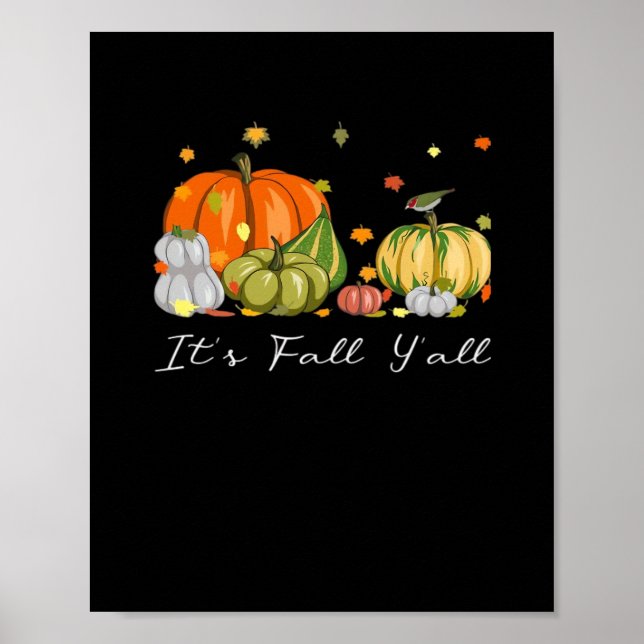 It’s Fall Y’all Halloween Pumpkin Autumn Leaves Th Poster (Front)