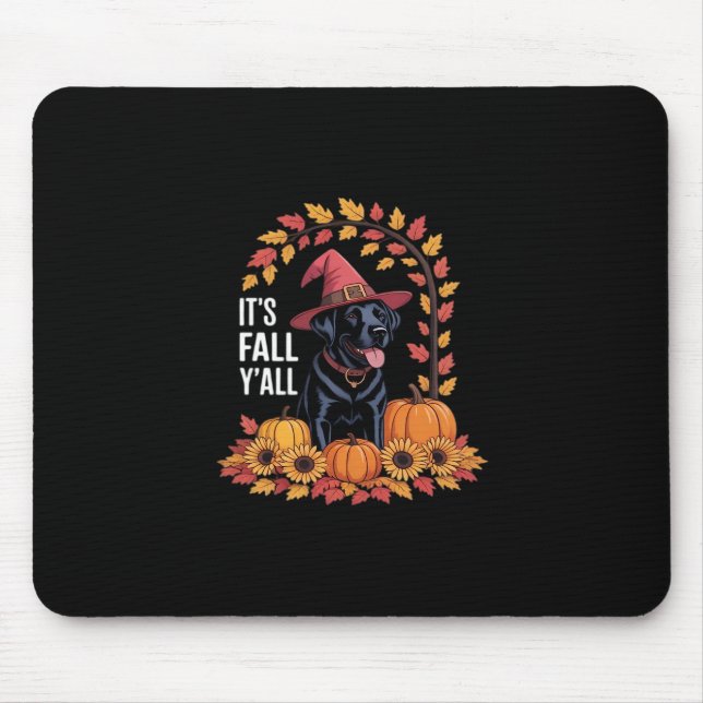 It’s Fall Y’all Halloween Thanksgiving Funny Quote Mouse Pad (Front)