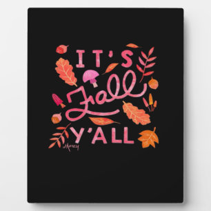 It’s Fall Y’all Hand Lettered Autumn Quote Design Plaque