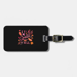 It’s Fall Y’all Hand Lettered Autumn Quote With Le Luggage Tag