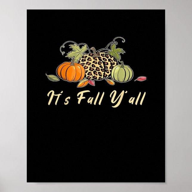 It’s Fall Y’all Happy Autumn Fall Y’all Leopard Pu Poster (Front)