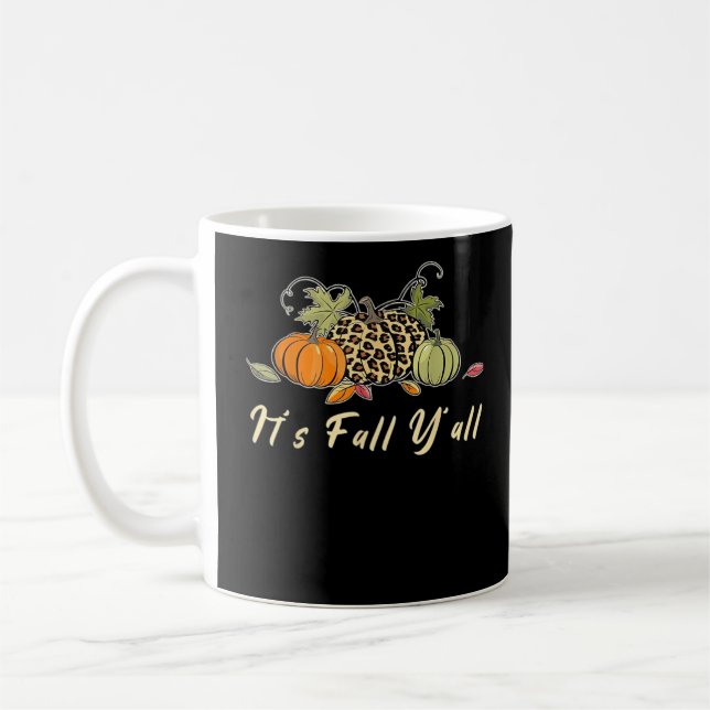 It’s Fall Y’all Happy Autumn Leopard Coffee Mug (Left)