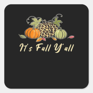 It’s Fall Y’all Happy Autumn Leopard Square Sticker
