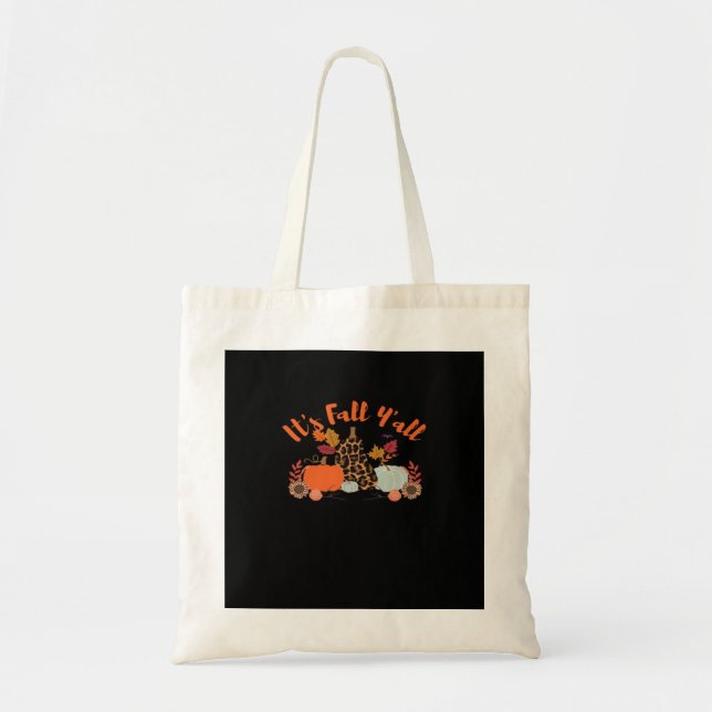 It’s Fall Y’all Hello Fall Happy Autumn Thanksgivi Tote Bag (Front)
