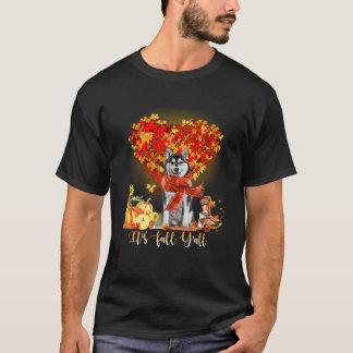It s Fall Y all Husky Dog Lovers Thanksgiving Hall T-Shirt