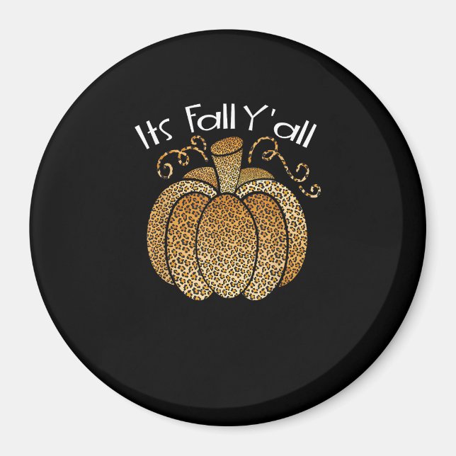 It’s Fall Y’all Leopard Print Pumpkin Rustic Happy Magnet (Front)