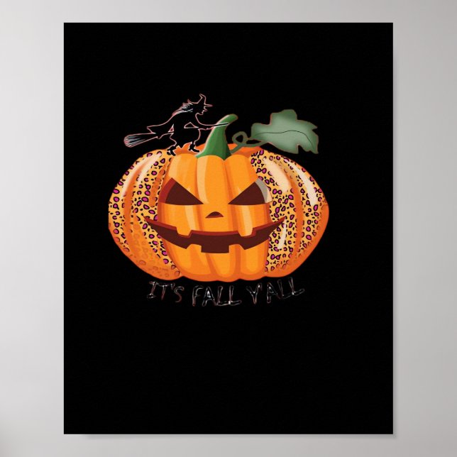 It’s Fall Y’all Leopard Pumpkin Happy Halloween Ne Poster (Front)
