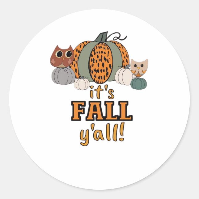 It’s Fall Y’all, Leopard Pumpkins And Owls Classic Round Sticker (Front)