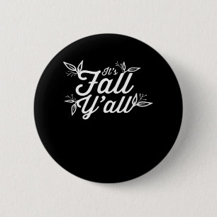 It’s Fall Y’all Lettering With Leaves 6 Cm Round Badge