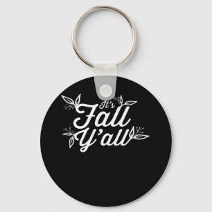 It’s Fall Y’all Lettering With Leaves Design Key Ring