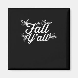 It’s Fall Y’all Lettering With Leaves Magnet