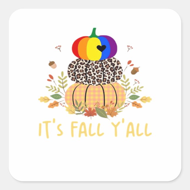 It’s Fall Y’all LGBTQ Pride Pumpkin Creative Casua Square Sticker (Front)