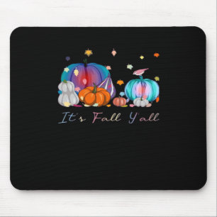 It’s Fall Y’all Magic Pumpkin Autumn Style Mouse Pad