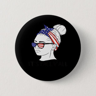 It’s Fall Y’all Messy Bun USA Flag Style 6 Cm Round Badge