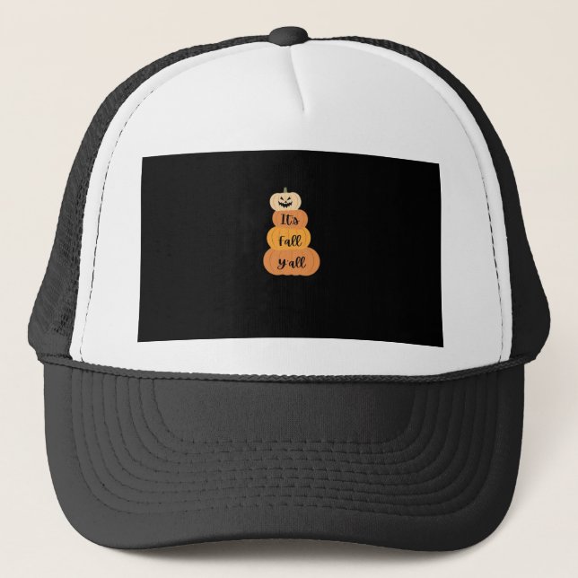 It’s Fall Y’all Pumpkin Autumn Halloween Design Fu Trucker Hat (Front)