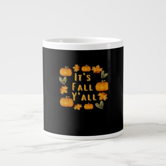 It’s Fall Y’all Pumpkin Design Creative Art Large Coffee Mug (Front)