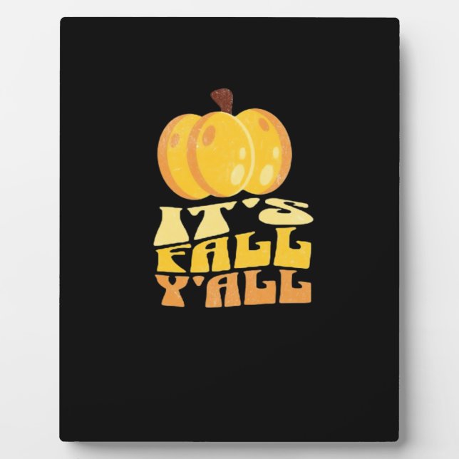It’s Fall Y’all Pumpkin Retro Classic Plaque (Front)