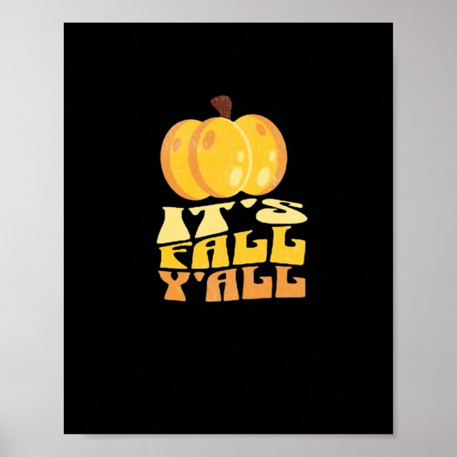 It’s Fall Y’all Pumpkin Retro Classic Poster (Front)