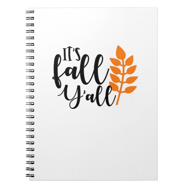 It’s Fall Y’all, Pumpkin Spice, Autumn Leaves, Hal Notebook (Front)