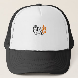 It’s Fall Y’all, Pumpkin Spice, Autumn Leaves, Hal Trucker Hat